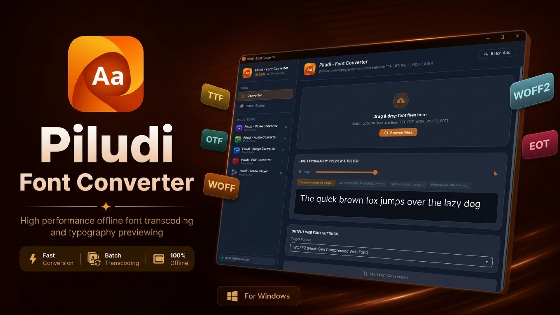 Piludi Font Converter - Professional Web Font Typography Converter and Table Inspector for Windows