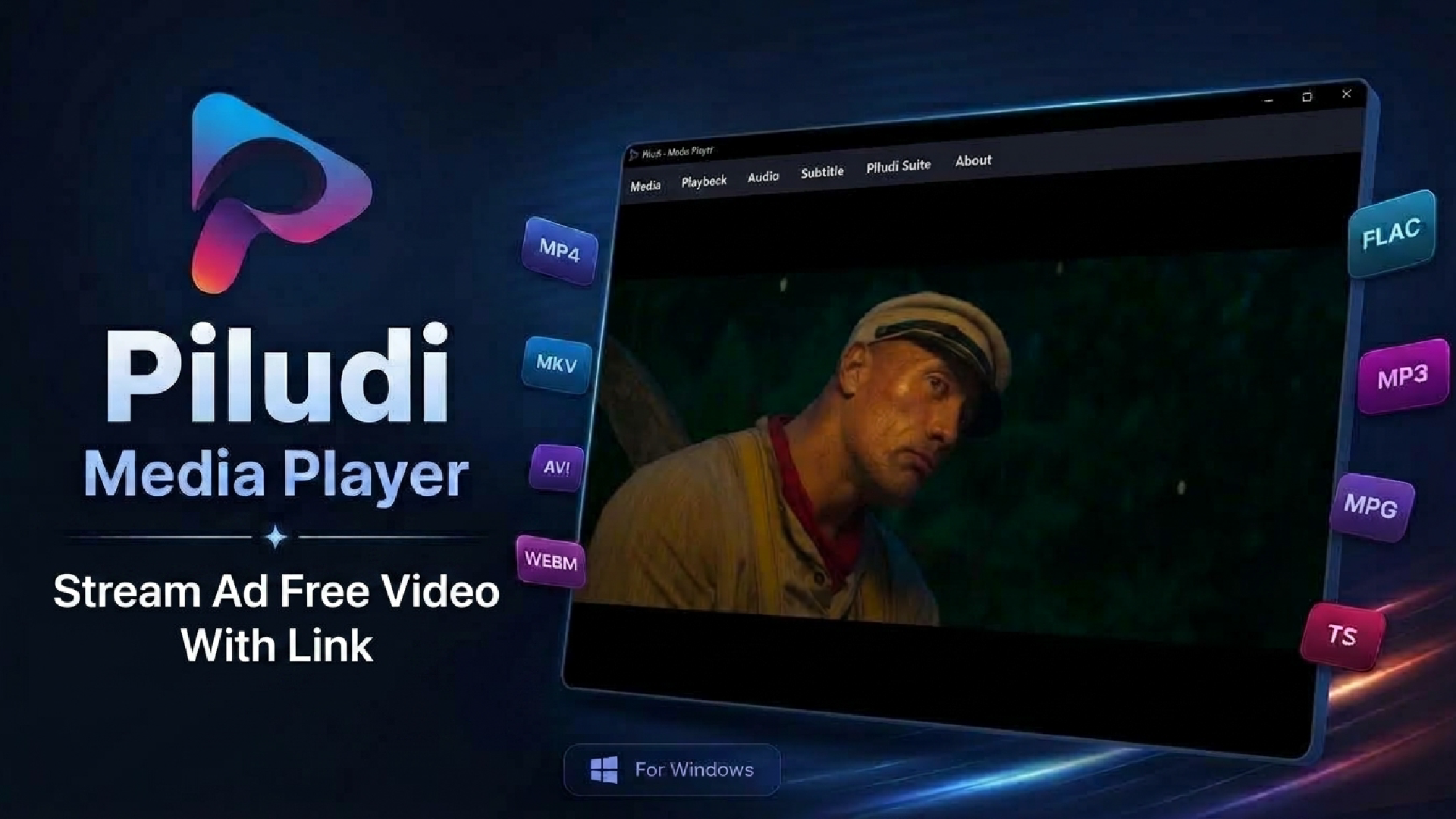 Piludi Media Player - Free 4K and 8K Video Player for Windows 10 and 11